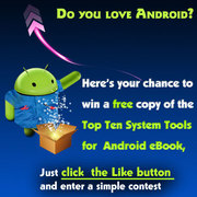 Win a free copy of Top Ten System Tools for Android eBook 