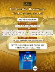 Jai Ho Indian Restaurant's Cricket Season Special!