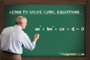 Know How to Solve Cubic Equation by Logging in at MyAssignmenthelp.com