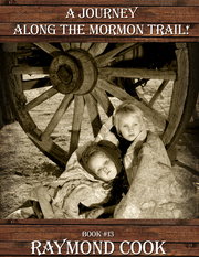 A Journey Along The Mormon Trail! eBook