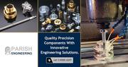 Reputed Precision Component Manufacturer in Melbourne