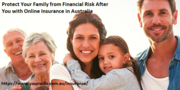 Protect Your Family from Financial Risk After You with Online Insuranc