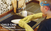 Book Our Reliable Child Care Cleaning Services 