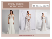 Custom Designer Wedding Dress to Give You an Elegant & Graceful Look